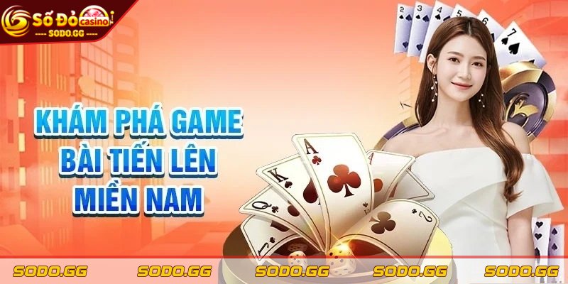 Cách Chơi Tiến Lên Miền Nam Đặc Sắc Nhất Cho Tân Thủ - tien len mien nam game bai giai tri voi co hoi thang lon Tiến lên Miền Nam - Game bài giải trí với cơ hội thắng lớn